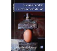 La resiliencia de Job: 473 (El Pozo de Siquén)