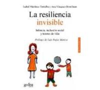 La Resiliencia Invisible: Infancia Inclusion Social Y Tutores De Vida