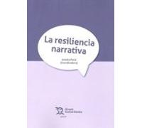 La Resiliencia Narrativa