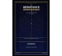 La Résistance Démocratique: Lutter contre l'extrême gauche et ses dérives