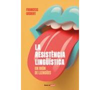 La Resistencia Linguística. Un Món De Llengues
