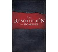 La Resolución para Hombres