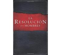 La Resolución para Hombres