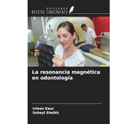 La resonancia magnética en odontología