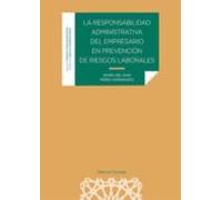 La Responsabilidad Administrativa Del Empresario En Prevención De Ries