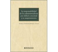 La Responsabilidad De Los Administradores Por Deficit Concursal Y Su A