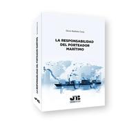 La responsabilidad del porteador marítimo | Silvia Badiola Coca