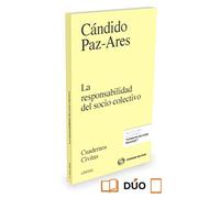 La responsabilidad del socio colectivo (Cuadernos)