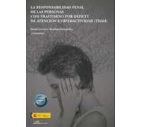 La Responsabilidad Penal De Las Personas Con Trastorno Por Deficit De