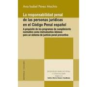 La Responsabilidad Penal De Las Personas Jurídicas En El Código Penal