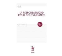 La responsabilidad penal de los menores 3ª Edición (Manuales de Derecho Penal)