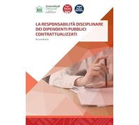 La responsabilità disciplinare dei dipendenti pubblici contrattualizzati (Diritto)