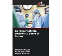 La responsabilità sociale sul posto di lavoro