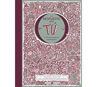 La respuesta eres tú: y tus billones de habitantes (Libros para los que aman los libros)