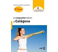 La respuesta esta en el colageno (Spanish Edition) by Ana Maria Lajusticia (2014-06-30)