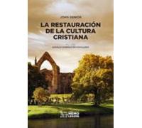 La Restauración De La Cultura Cristiana