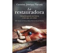 La restauradora; XXV Premio de Novela Rural Diputación de Córdoba