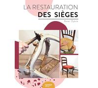 La restauration des sièges (Art et techniques)