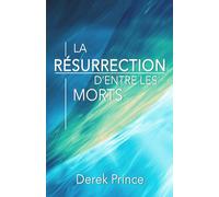 La résurrection d’entre les morts
