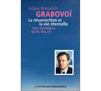 La résurrection et la vie éternelle sont désormais notre realité