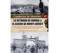 La retirada de Annual y el asedio de Monte Arruit (CUADERNOS DE SALAMINA)