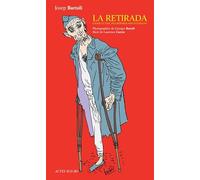 La Retirada: Exode et exil des républicains d'Espagne