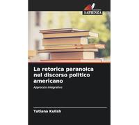 La retorica paranoica nel discorso politico americano