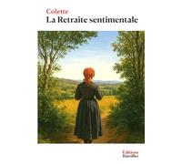 La Retraite sentimentale (French Edition)