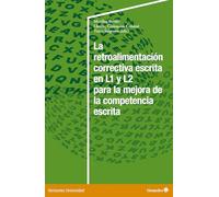 La retroalimentación correctiva escrita en L1 y L2 para la mejora de la competencia escrita (Horizontes Universidad)
