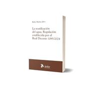 La reutilización del agua. Regulación establecida por el Real Decreto 1085/2024