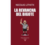 La Revancha del Bigote