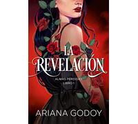 La revelación (Almas perdidas 1): La revelación (Wattpad)