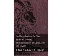 La Revelación de San Juan el Divino / The Revelation of Saint John the Divine: Tranzlaty Español English