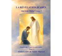 La Révélation d'Arès: Qui était Michel Potay ?