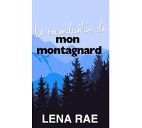 La revendication de mon montagnard