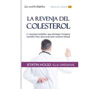 La revenja del colesterol: Statin Hood (els orígens) (Novel·la ketofíl·lica)