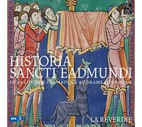 La Reverdie - Historia Sancte Eadmundi: De La Liturgia Dramatica Al Drama Liturgico / La Reverdie