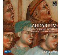 La Reverdie – Laudarium: Canciones de devoción popular de la Italia del siglo XIV – CD – Arcana