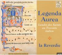 La Reverdie - Legenda Aurea - La Reverdie