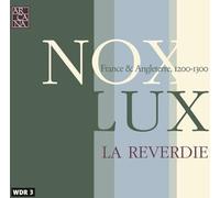 La Reverdie – Nox Lux – Arcana