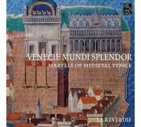 La Reverdie Venecie Mundi Splendor (CD) Album