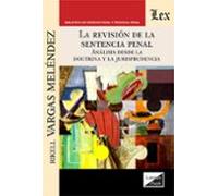La Revision De La Sentencia Penal