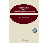 La revista Verbo en el pensamiento tradicional hispánico: 16 (Colección Res publica)
