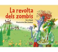 La Revolta Dels Zombis: 4 (Contes de por per pixar-se de riure)