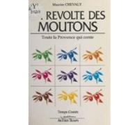 La Révolte Des Moutons : Toute La Provence Qui Conte (ebook)