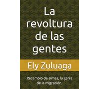 La revoltura de las gentes: recambio de almas, chispas del gpt