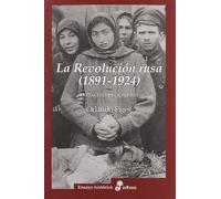 La revoluci¢n rusa 1891 1924. La tragedia de un pueblo (Ensayo histórico)