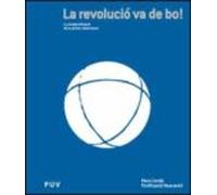 La Revolució Va De Bo. La Modernització De La Pilota Valenciana