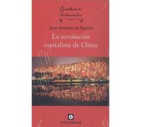 La Revolución capitalista De China: 2 (Cuadernos liberales)