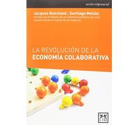 La Revolución De La Economía Colaborativa (Acción empresarial)